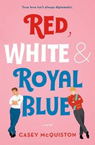 red white and royal blue online book