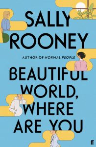 Title of the novel, Beautiful World Where Are You.